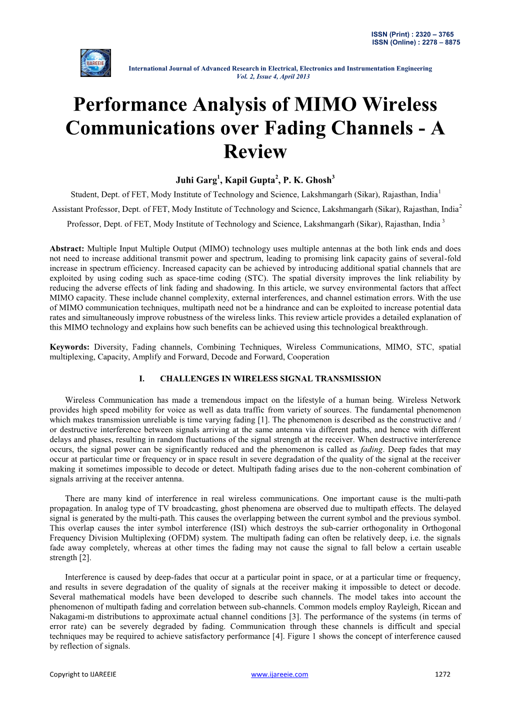 Performance Analysis of MIMO Wireless Communications Over Fading Channels - a Review