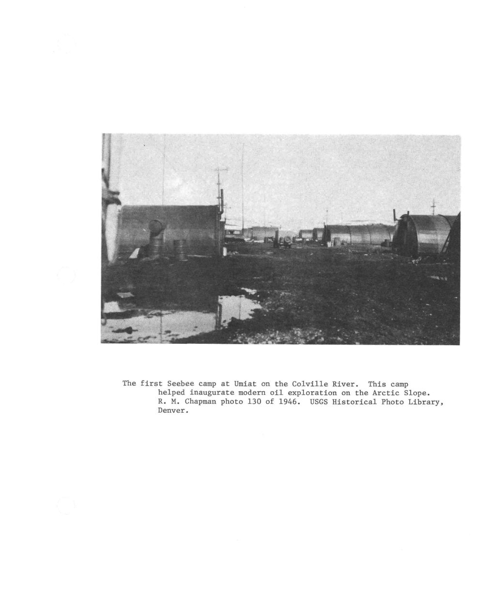 The First Seebee Camp at Umiat on the Colville River. This Camp Helped Inaugurate Modern Oil Exploration on the Arctic Slope