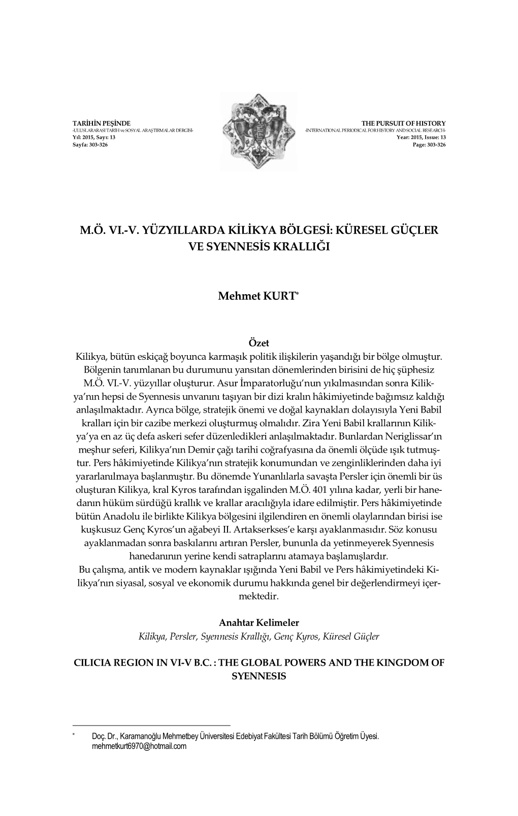 M.Ö. Vi.-V. Yüzyillarda Kilikya Bölgesi: Küresel Güçler Ve