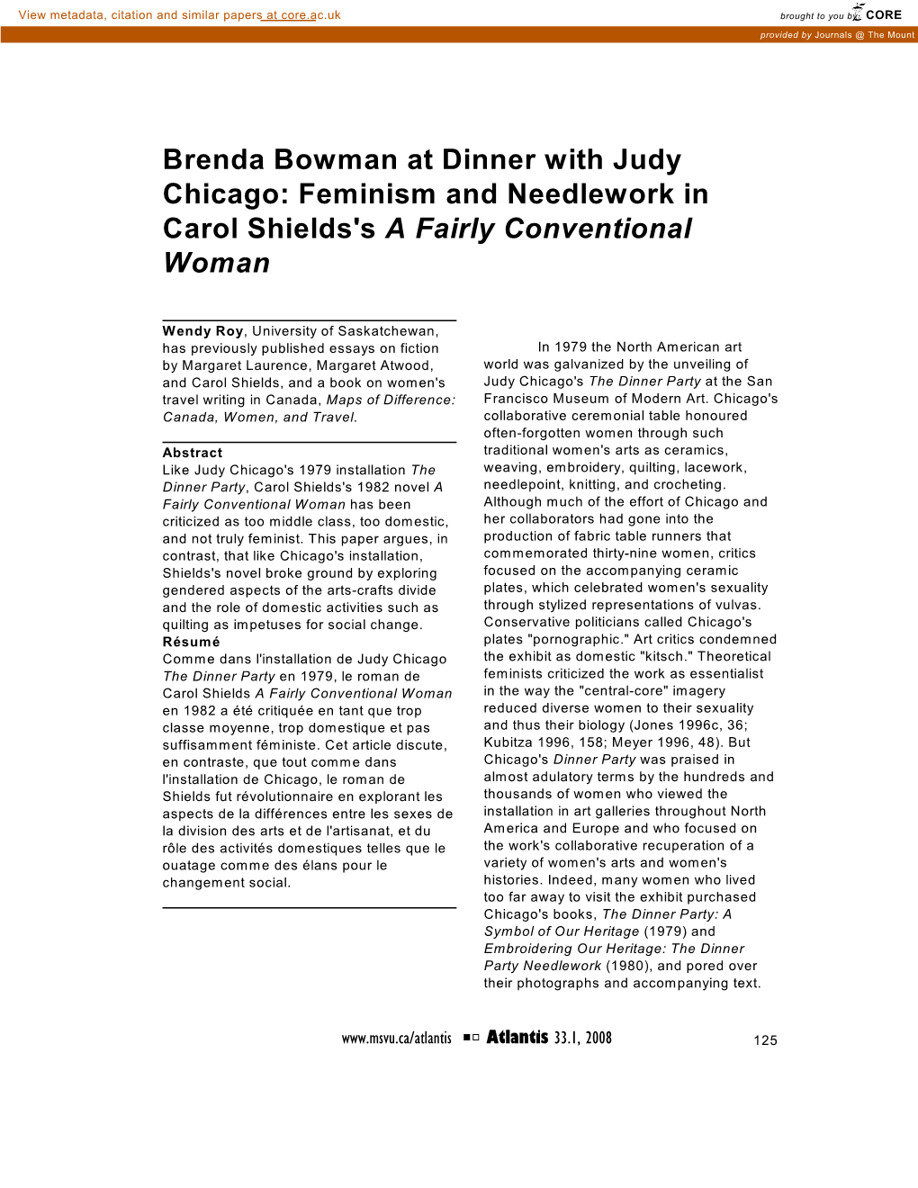 Brenda Bowman at Dinner with Judy Chicago: Feminism and Needlework in Carol Shields's a Fairly Conventional Woman