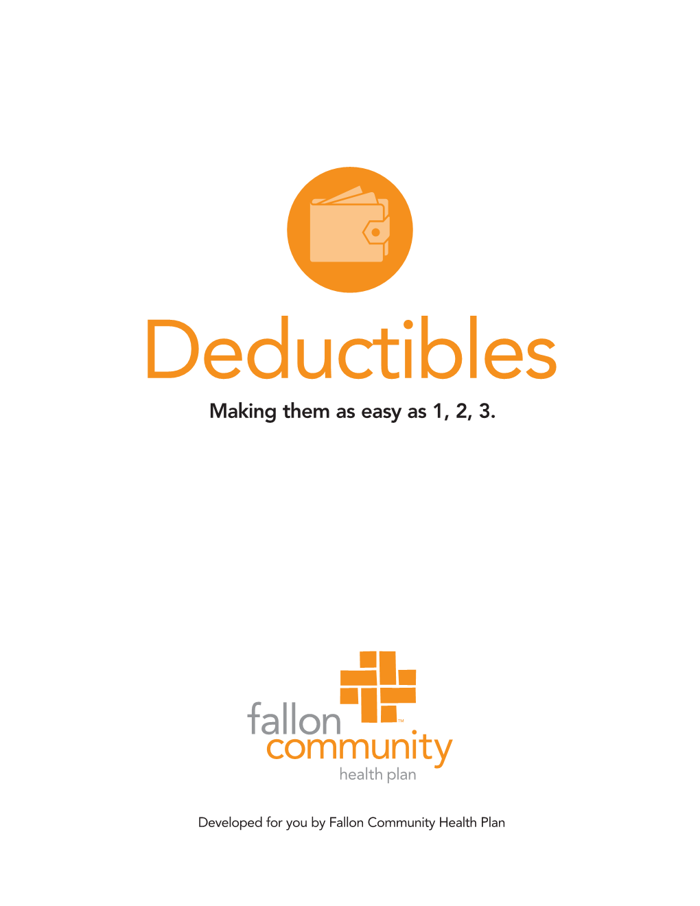 Deductibles Making Them As Easy As 1, 2, 3