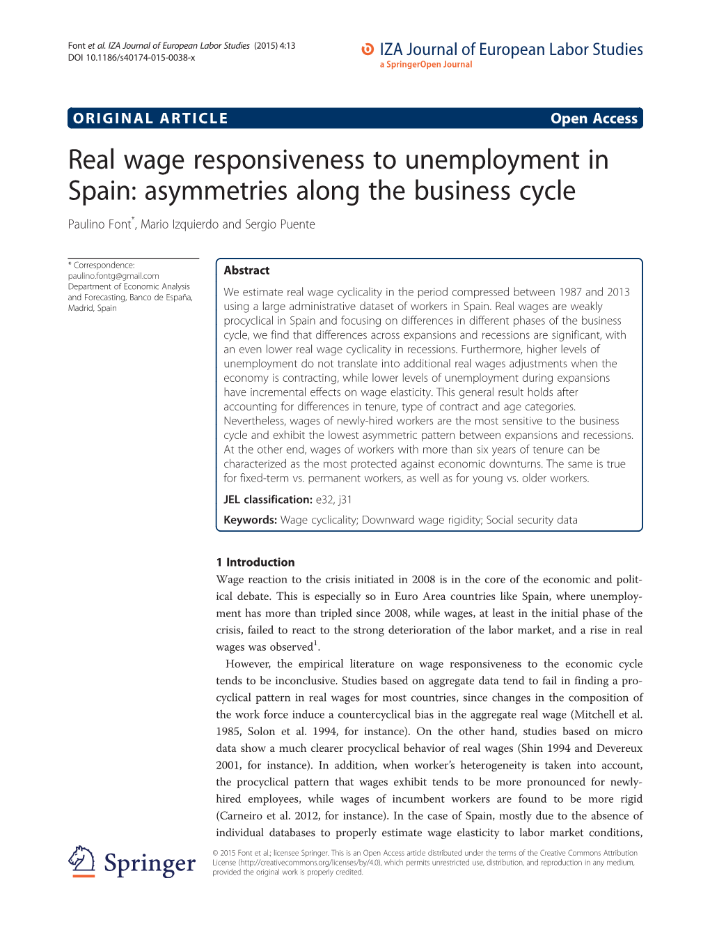 Real Wage Responsiveness to Unemployment in Spain: Asymmetries Along the Business Cycle Paulino Font*, Mario Izquierdo and Sergio Puente