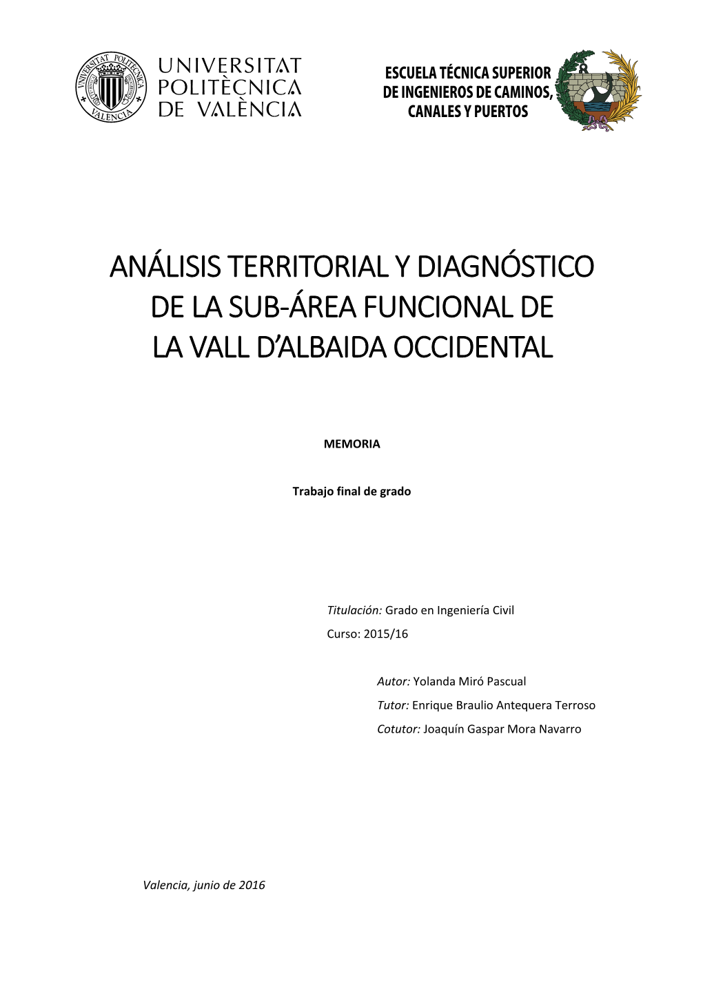Análisis Territorial Y Diagnóstico De La Sub-Área Funcional De La Vall D’Albaida Occidental