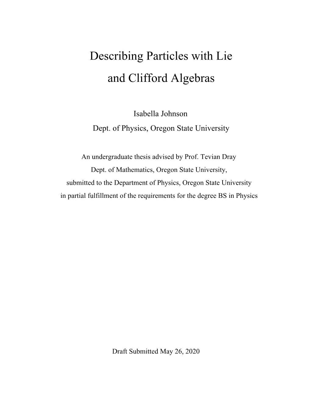 Describing Particles with Lie and Clifford Algebras