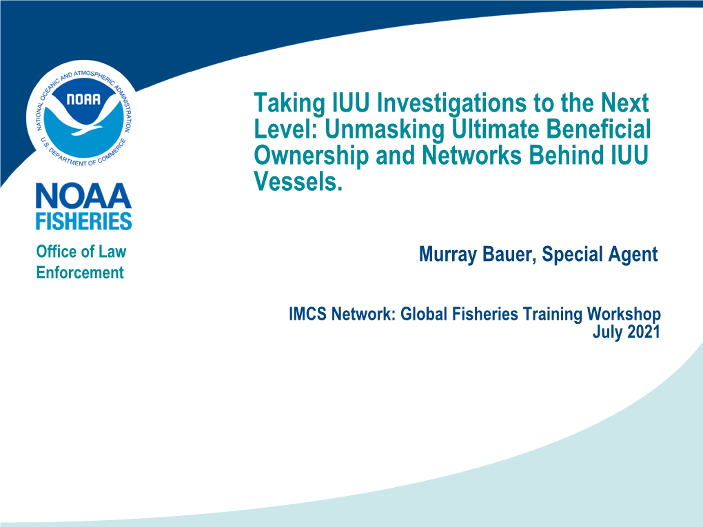 Global IUU TOC Investigation: Nationals and Networks Behind