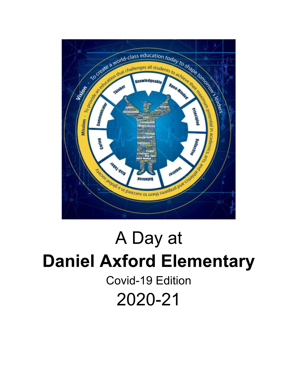 A Day at Daniel Axford Elementary 2020-21