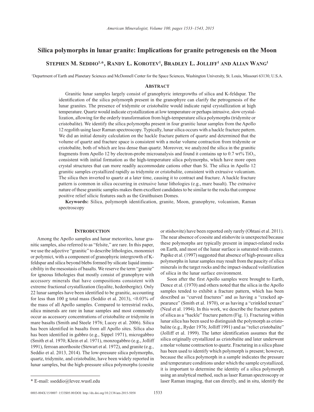 Silica Polymorphs in Lunar Granite: Implications for Granite Petrogenesis on the Moon