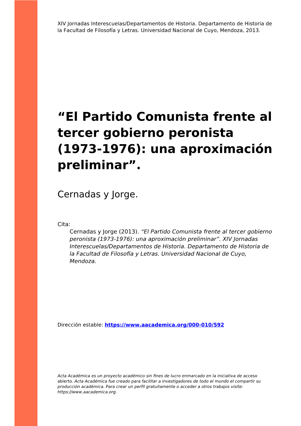 “El Partido Comunista Frente Al Tercer Gobierno Peronista (1973-1976): Una Aproximación Preliminar”