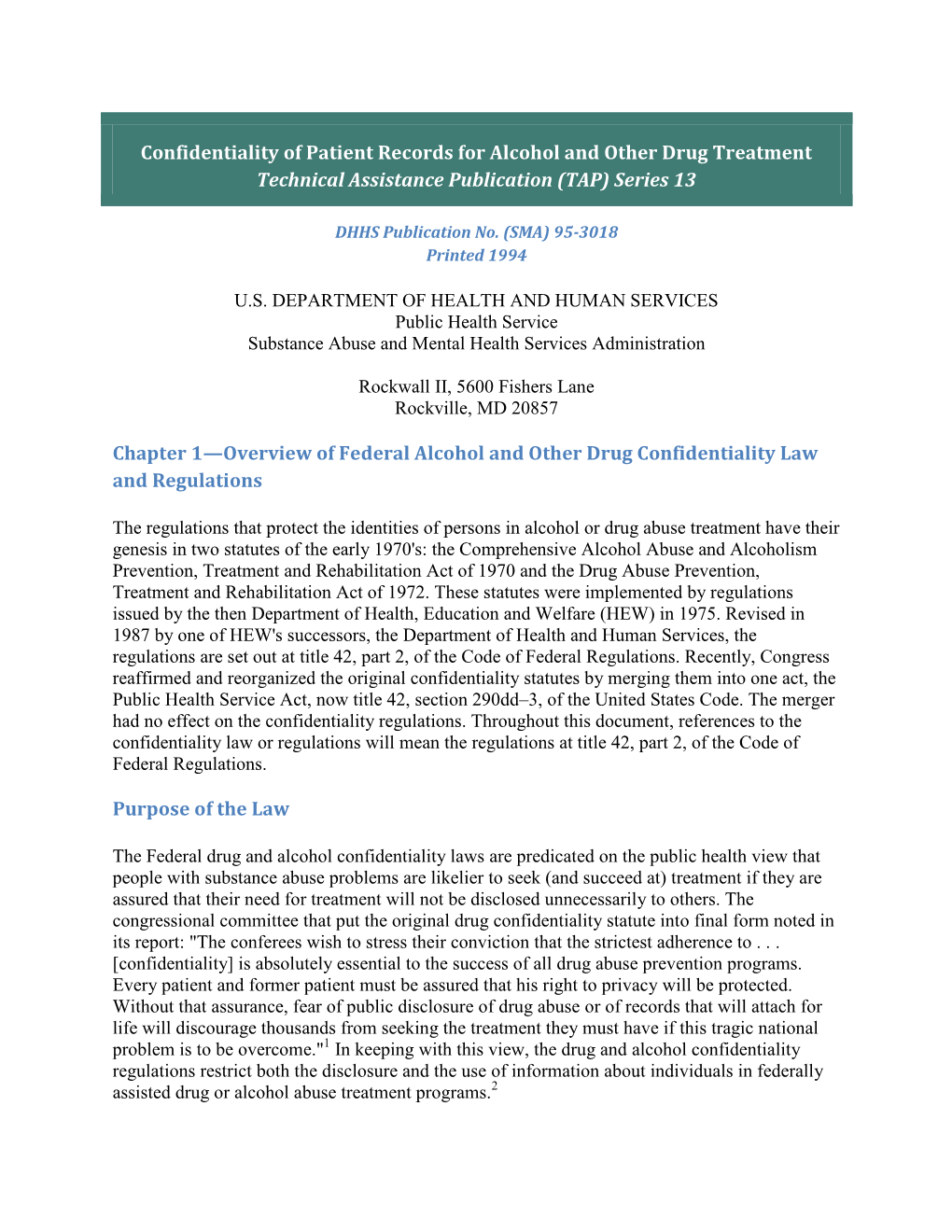 Confidentiality of Patient Records for Alcohol and Other Drug Treatment Technical Assistance Publication (TAP) Series 13