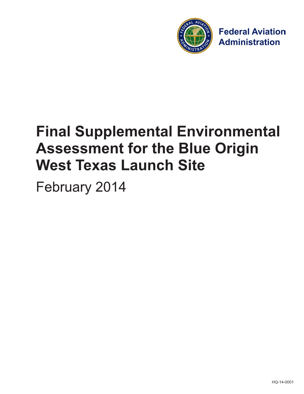 Final Supplemental Environmental Assessment for the Blue Origin West Texas Launch Site February 2014