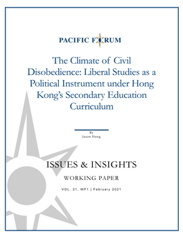 The Climate of Civil Disobedience: Liberal Studies As a Political Instrument Under Hong Kong’S Secondary Education Curriculum