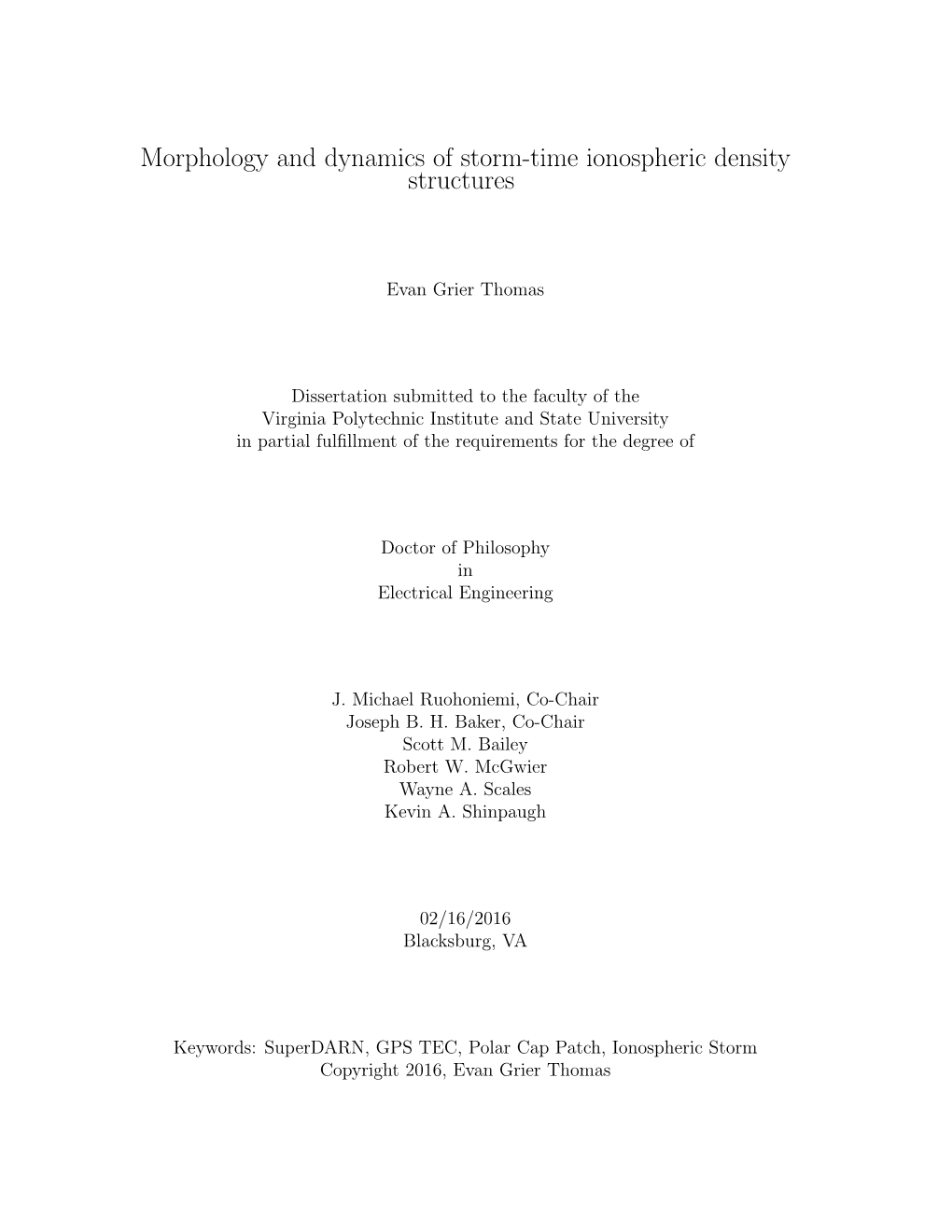 Morphology and Dynamics of Storm-Time Ionospheric Density Structures