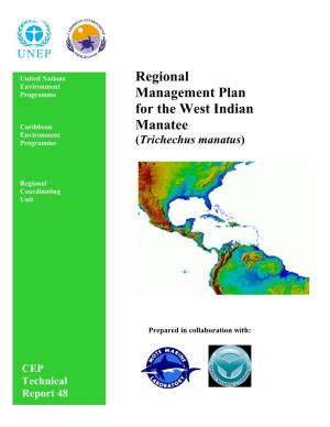 Regional Management Plan for the West Indian Manatee (Trichechus Manatus) Compiled by Ester Quintana-Rizzo and John Reynolds III