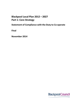 Blackpool Local Plan 2012 – 2027 Part 1: Core Strategy Statement of Compliance with the Duty to Co‐Operate