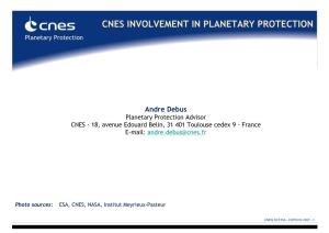 CNES INVOLVEMENT in PLANETARY PROTECTION Planetary Protection