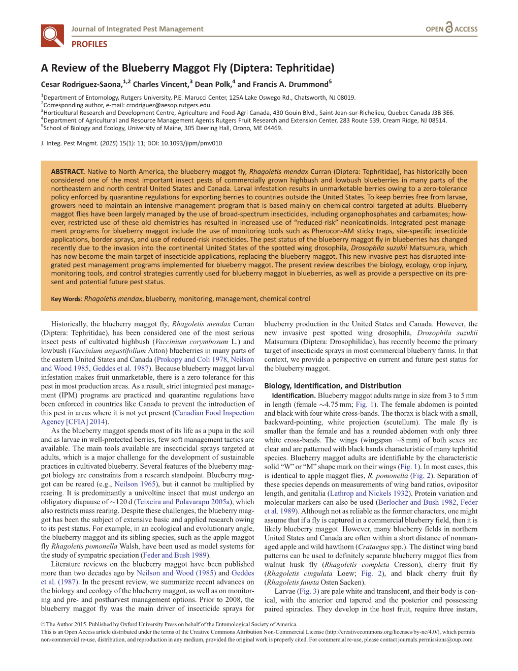 Diptera: Tephritidae) Cesar Rodriguez-Saona,1,2 Charles Vincent,3 Dean Polk,4 and Francis A