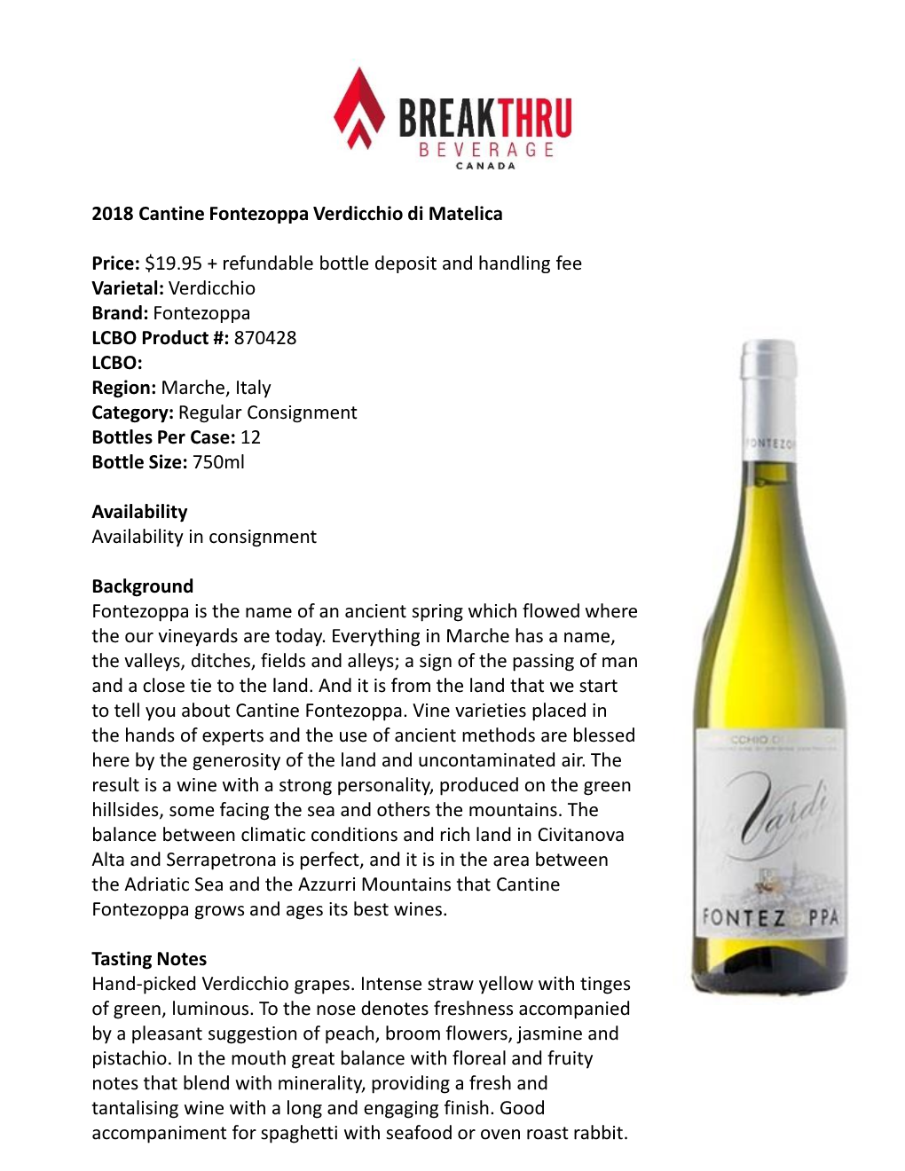 2018 Cantine Fontezoppa Verdicchio Di Matelica Price: $19.95 +