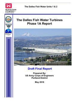The Dalles Fish Water Turbines Phase 1A Report