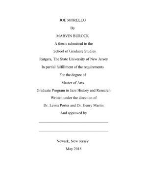 JOE MORELLO by MARVIN BUROCK a Thesis Submitted to the School Of