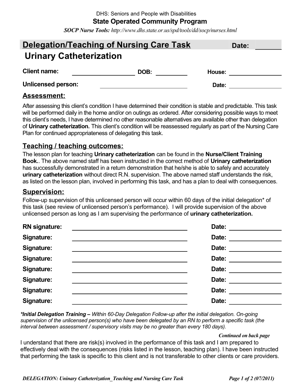 Delegation Urinary Catherization