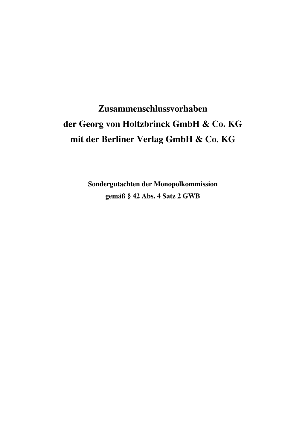 Zusammenschlussvorhaben Der Georg Von Holtzbrinck Gmbh & Co