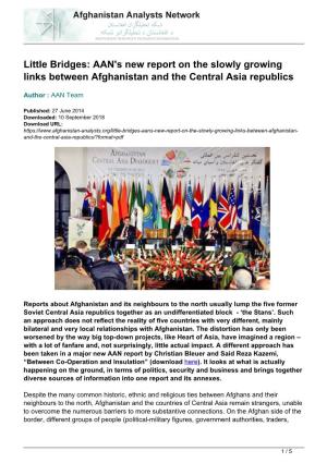 Little Bridges: AAN's New Report on the Slowly Growing Links Between Afghanistan and the Central Asia Republics
