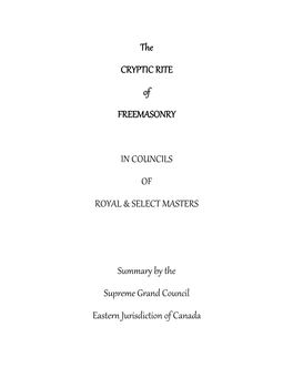 The CRYPTIC RITE of FREEMASONRY in COUNCILS OF