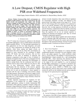 A Low Dropout, CMOS Regulator with High PSR Over Wideband Frequencies Vishal Gupta, Student Member, IEEE, and Gabriel A