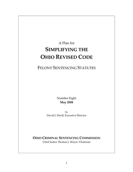 A Plan for Simplifying the Ohio Revised Code Felony Sentencing