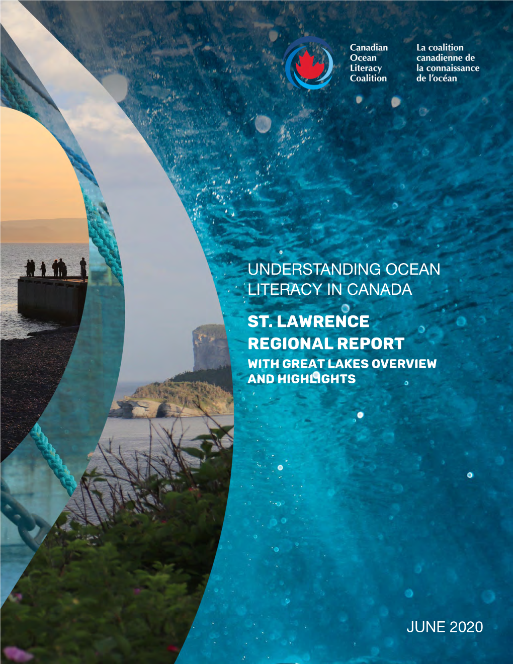 ST. LAWRENCE REGIONAL Report: with GREAT LAKES OVERVIEW and HIGHLIGHTS