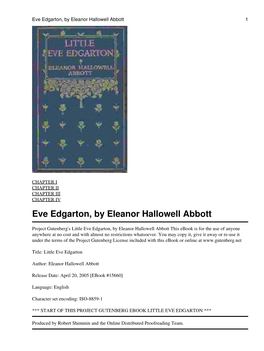 Little Eve Edgarton, by Eleanor Hallowell Abbott This Ebook Is for the Use of Anyone Anywhere at No Cost and with Almost No Restrictions Whatsoever