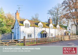 2 Rough Lodge, Nuneham Park Nuneham Courtenay, Oxford, Ox44 9Pn