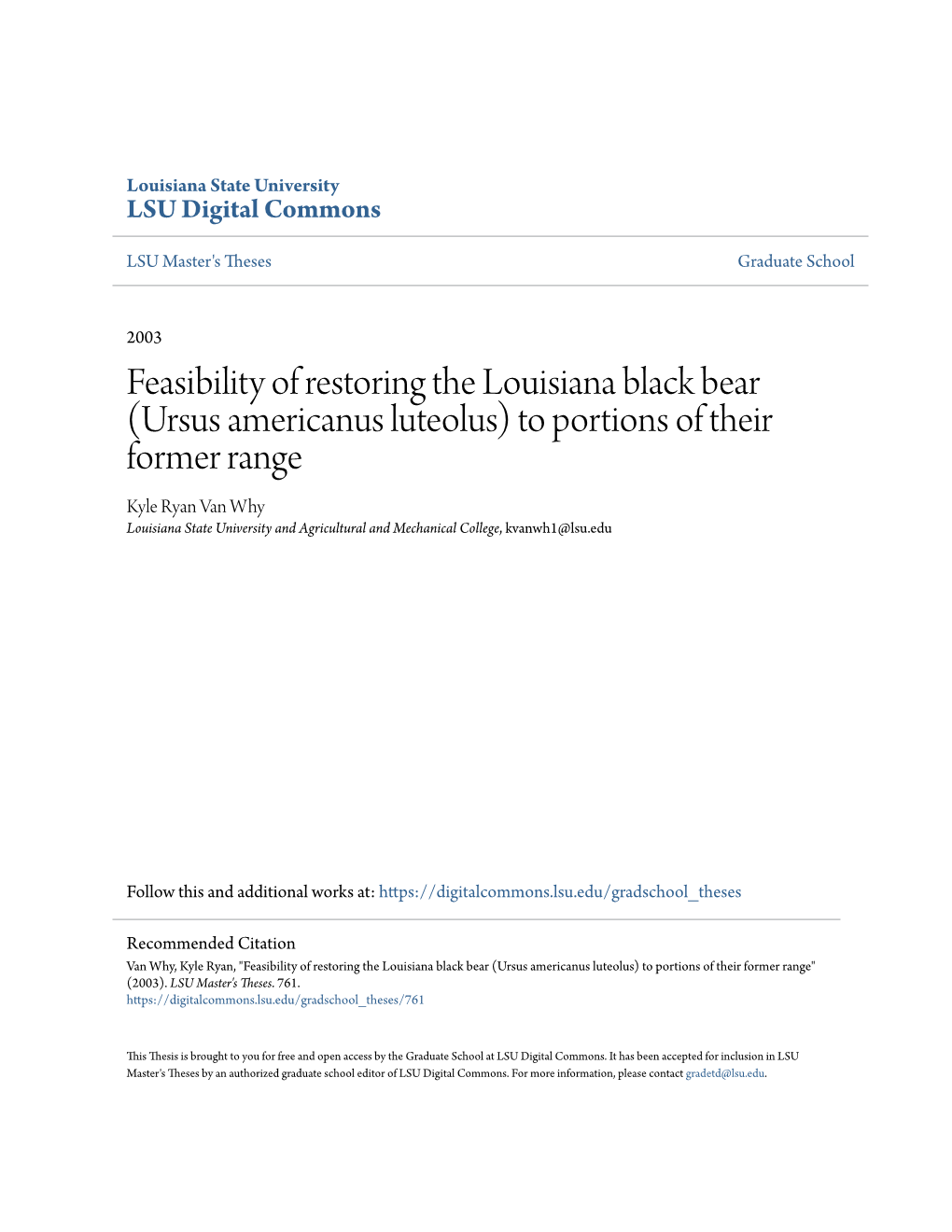 (Ursus Americanus Luteolus) to Portions of Their Former Range Kyle Ryan Van Why Louisiana State University and Agricultural and Mechanical College, Kvanwh1@Lsu.Edu