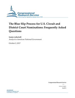 The Blue Slip Process for US Circuit and District