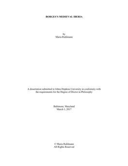 BORGES's MEDIEVAL IBERIA by Maria Ruhlmann a Dissertation