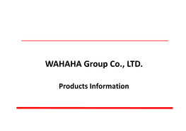 WAHAHA Group Co., LTD