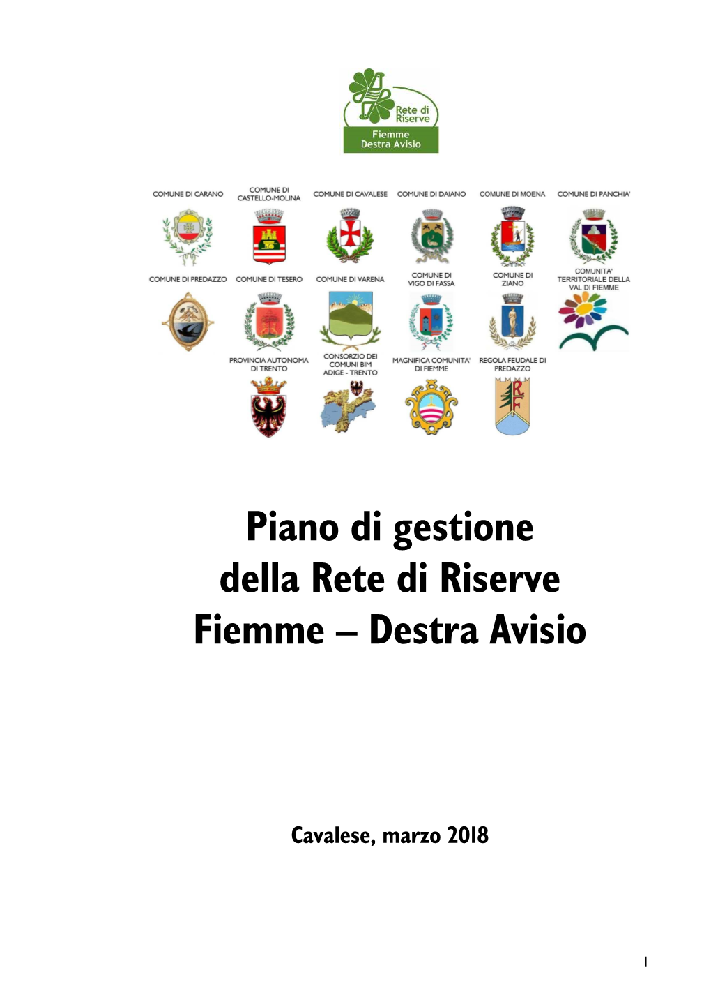 Piano Di Gestione Della Rete Di Riserve Fiemme – Destra Avisio