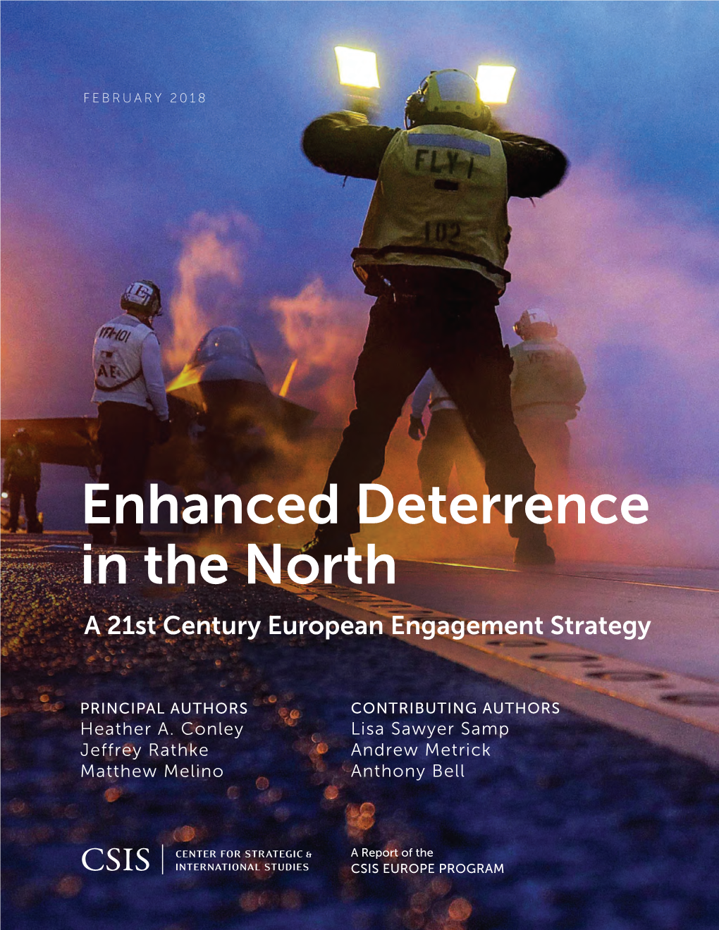 Enhanced Deterrence in the North a 21St Century European Engagement Strategy