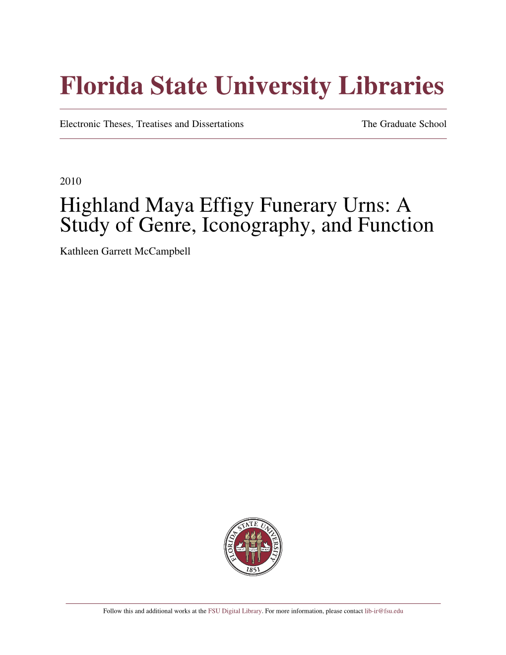 Highland Maya Effigy Funerary Urns: a Study of Genre, Iconography, and Function Kathleen Garrett Mccampbell
