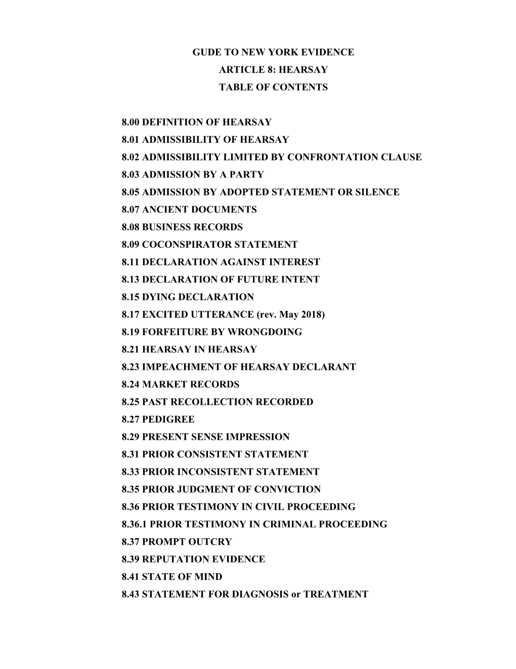 Gude to New York Evidence Article 8: Hearsay Table of Contents