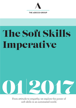 From Attitude to Empathy, We Explore the Power of Soft Skills in an Automated World