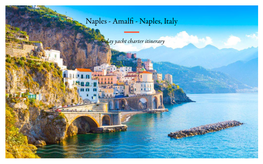 Naples - Amalﬁ - Naples, Italy