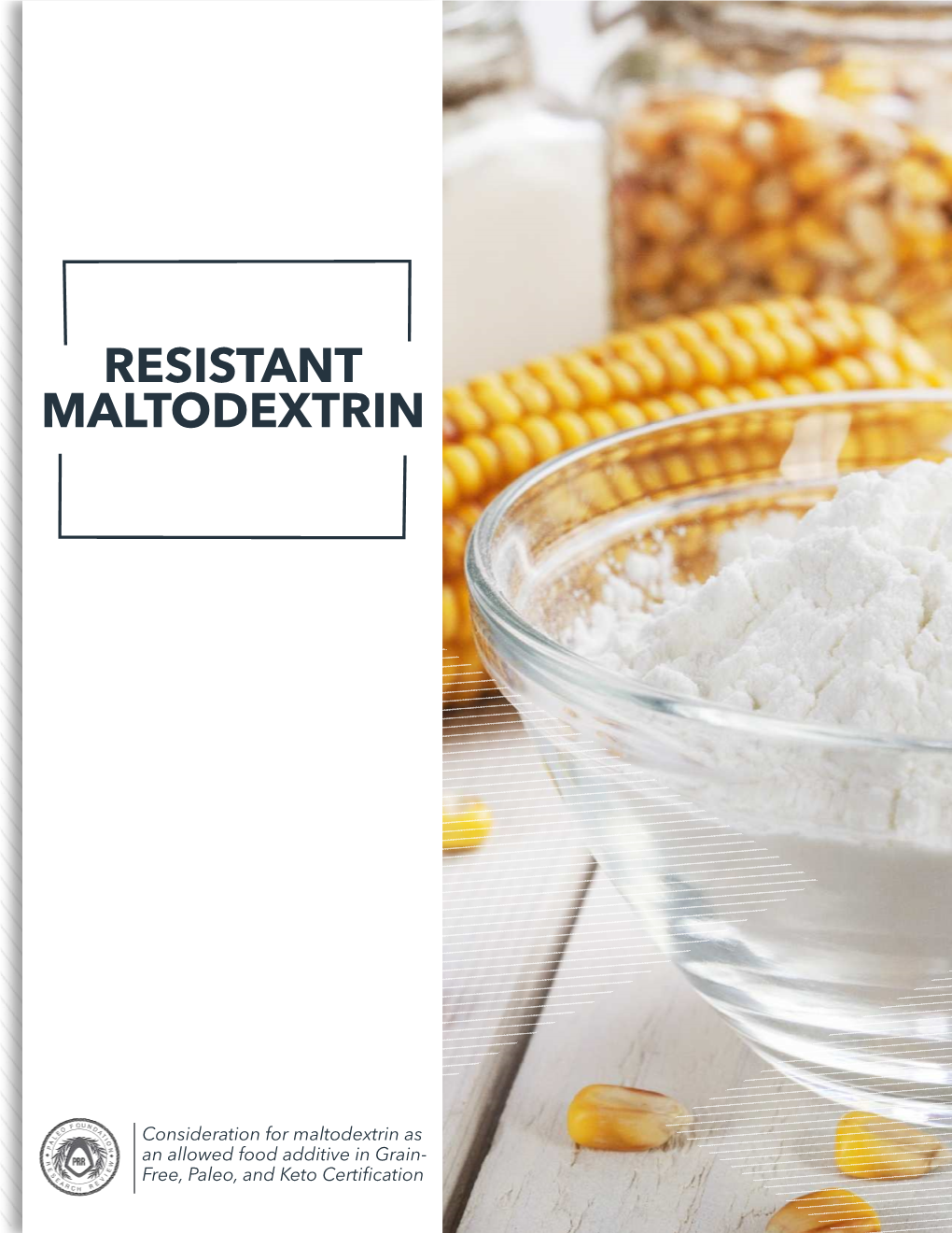 Is Resistant Maltodextrin a Toxic Food Additive?