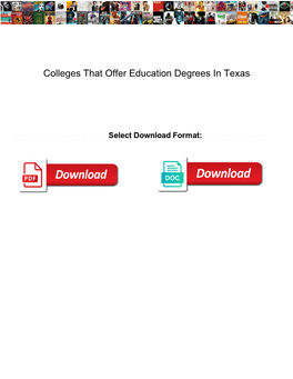 Colleges That Offer Education Degrees in Texas