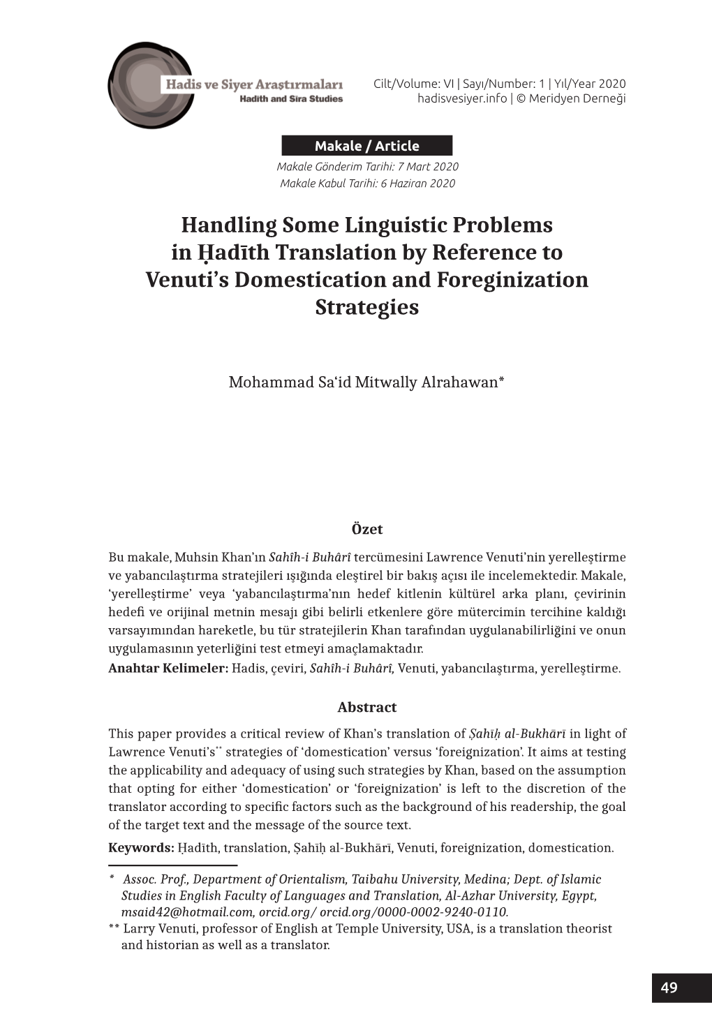 Handling Some Linguistic Problems in Ḥadīth Translation by Reference to Venuti’S Domestication and Foreginization Strategies