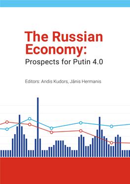 The Russian Economy: Prospects for Putin 4.0