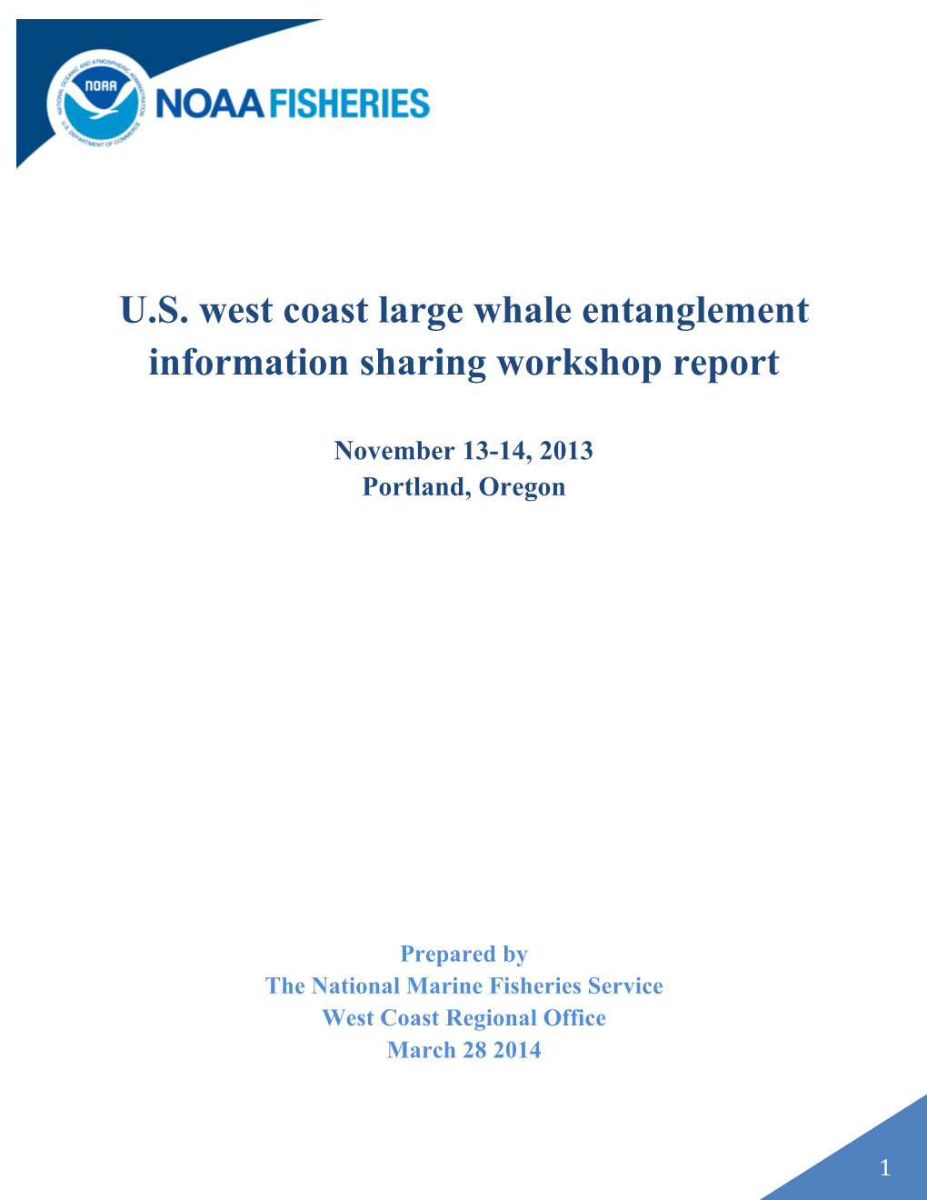 U.S. West Coast Large Whale Entanglement Information Sharing Workshop Report
