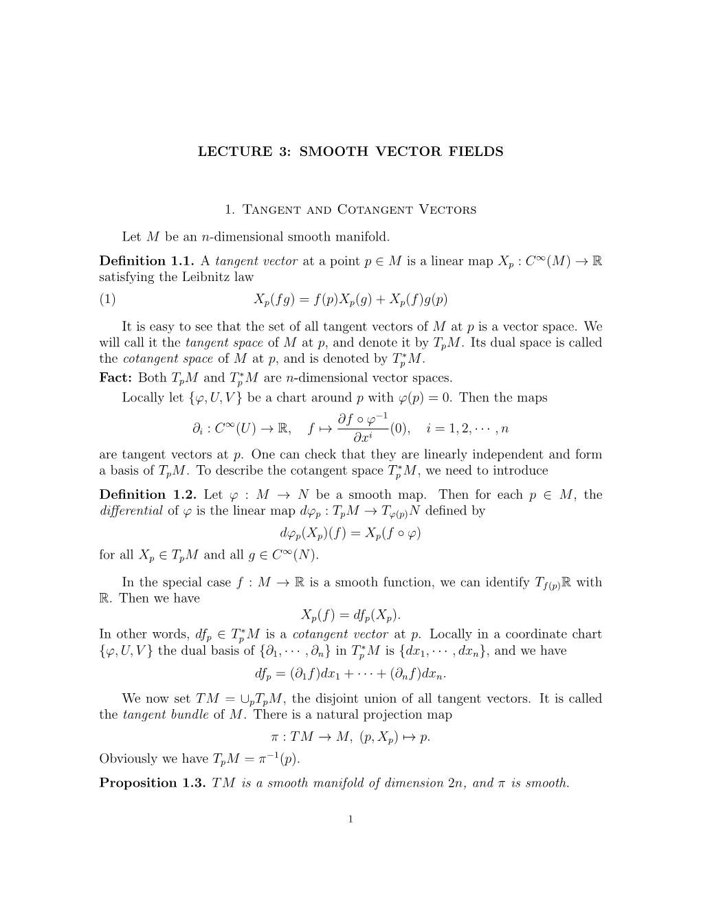 LECTURE 3: SMOOTH VECTOR FIELDS 1. Tangent and Cotangent