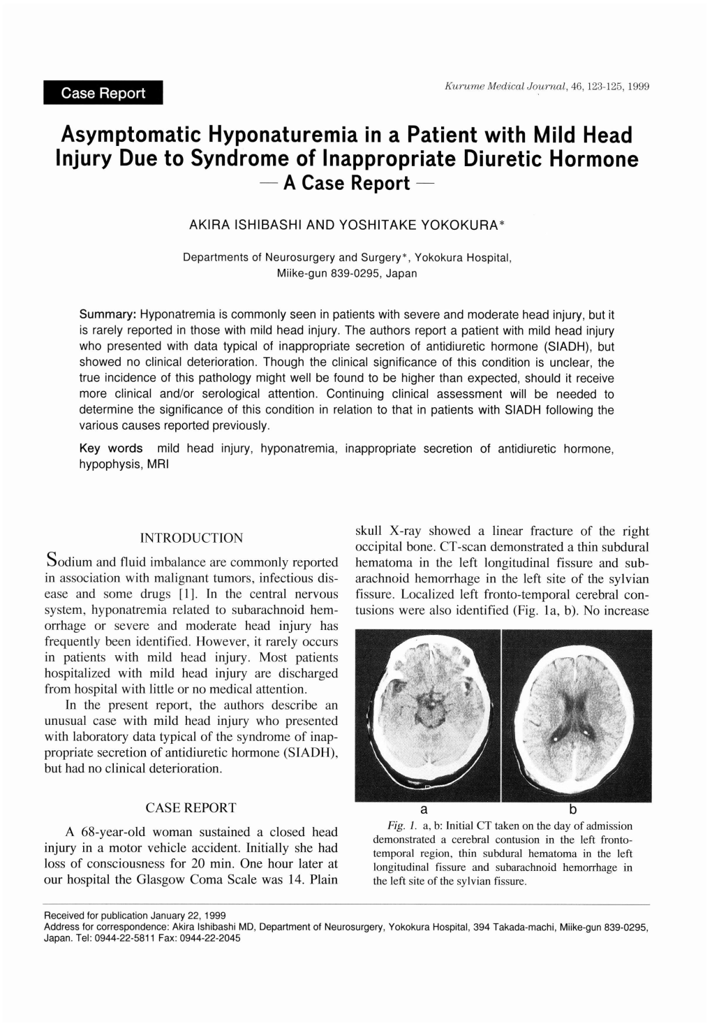 Asymptomatic Hyponaturemia in a Patient with Mild Head Injury Due to Syndrome of Inappropriate Diuretic Hormone a Case Report