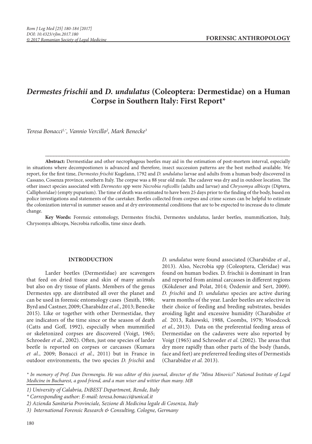 Dermestes Frischii and D. Undulatus (Coleoptera: Dermestidae) on a Human Corpse in Southern Italy: First Report*